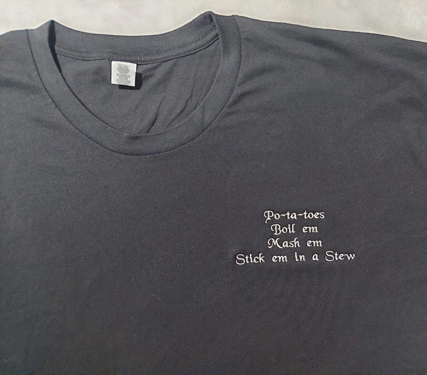 Po-Ta-Toes! Embroidered T Shirt